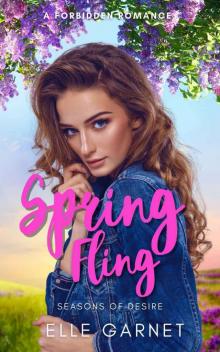 Spring Fling: An Age Gap Romance (Seasons of Desire Book 1)