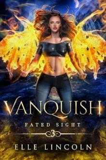 Vanquish (Fated Sight Book 3)