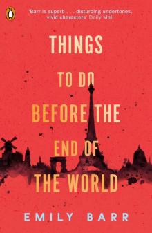 Things to do Before the End of the World Things to do Before the End of the World