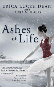 Ashes of Life Ashes of Life