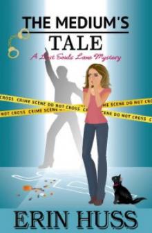 The Medium's Tale (A Lost Souls Lane Mystery Book 5) The Medium's Tale (A Lost Souls Lane Mystery Book 5)