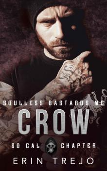 Crow: Soulless Bastards MC So Cal