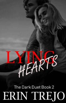 Lying Hearts (The Dark Duet Book 2) Lying Hearts (The Dark Duet Book 2)
