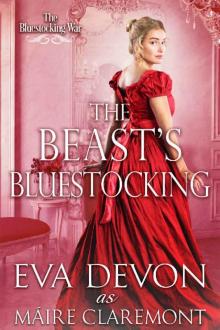 The Beast's Bluestocking (The Bluestocking War) The Beast's Bluestocking (The Bluestocking War)