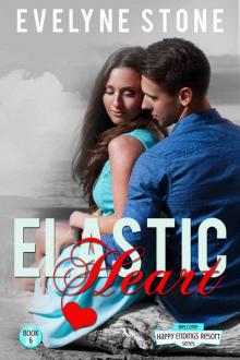 Elastic Heart: (The Happy Endings Resort Book 6) Elastic Heart: (The Happy Endings Resort Book 6)
