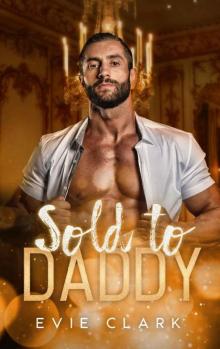 Sold to Daddy (Bad Daddies)