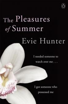 The Pleasures of Summer The Pleasures of Summer