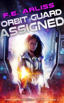 Orbit Guard Assigned