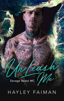UNLEASH ME: SAVAGE BEAST MC 4 UNLEASH ME: SAVAGE BEAST MC 4