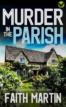 MURDER IN THE PARISH an utterly gripping crime mystery full of twists (DI Hillary Greene Book 20) MURDER IN THE PARISH an utterly gripping crime mystery full of twists (DI Hillary Greene Book 20)