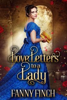 Love Letters to a Lady: A True Clean & Sweet Historical Regency Romance Novel