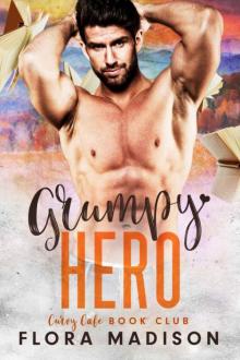 Grumpy Hero (Curvy Cafe Book Club 7)