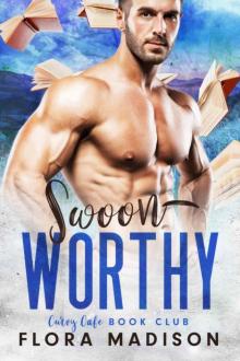 Swoon Worthy (Curvy Cafe Book Club 6)