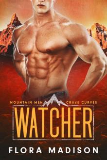 Watcher (Mountain Men Crave Curves Book 5)