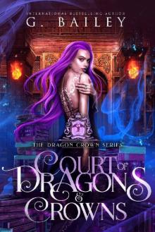 Court of Dragons and Crowns (The Dragon Crown Series Book 1)