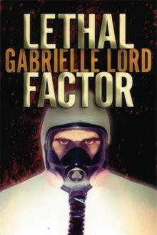 Lethal Factor Lethal Factor