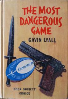 The Most Dangerous Game The Most Dangerous Game