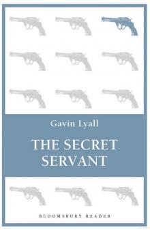The Secret Servant The Secret Servant