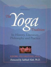 The Yoga Tradition The Yoga Tradition