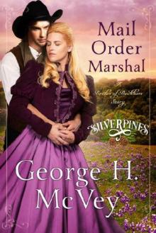 Mail Order Marshal Mail Order Marshal