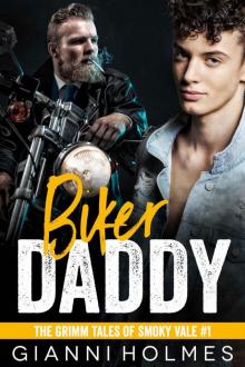 Biker Daddy (The Grimm Tales of Smoky Vale Book 1)