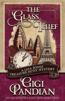 The Glass Thief (A Jaya Jones Treasure Hunt Mystery Book 6)