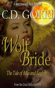 Wolf Bride: The Tale Of Ailis and Eoghan