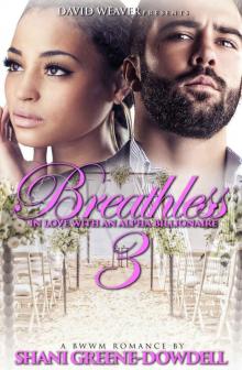 Breathless 3: In Love With An Alpha Billionaire