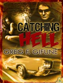 Catching Hell