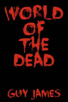 The Sven the Zombie Slayer Trilogy (Books 1-3): World of the Dead The Sven the Zombie Slayer Trilogy (Books 1-3): World of the Dead