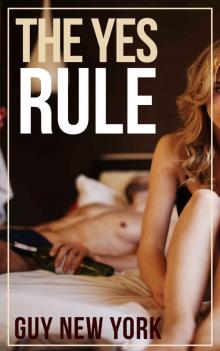 The Yes Rule The Yes Rule