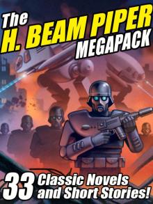 The H. Beam Piper Megapack The H. Beam Piper Megapack