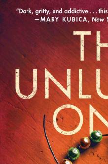 The Unlucky Ones