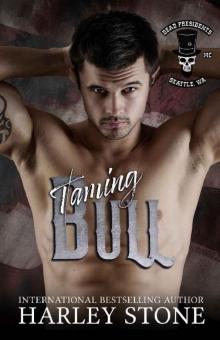 Taming Bull: A Friends to Lovers Military MC Romance (Dead Presidents MC Book 9) Taming Bull: A Friends to Lovers Military MC Romance (Dead Presidents MC Book 9)
