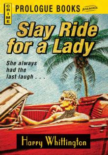 Slay Ride for a Lady
