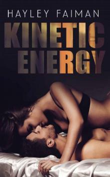 Kinetic Energy (Forbidden Love Book 2) Kinetic Energy (Forbidden Love Book 2)