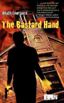 The Bastard Hand The Bastard Hand