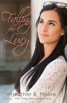 Falling for Lucy Falling for Lucy