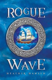 Rogue Wave (The Rogue Wave Series Book 1)