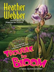 Trouble In Bloom