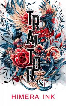 Traitor: A Second Chance Dark MC Romance (Iron Vultures MC 1)