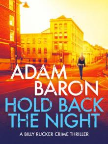 Hold Back the Night Hold Back the Night