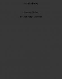 Nyarlathotep (lovecraft mythos)