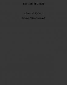 The Cats of Ulthar (lovecraft mythos)