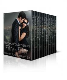 Shades of Submission: Fifty by Fifty #1: Billionaire Romance Boxed Set