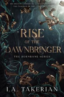 Rise of the Dawnbringer (The Bornbane Series Book 1)