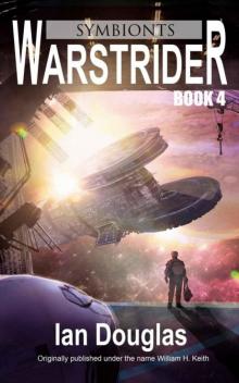 Warstrider: Symbionts (Warstrider Series, Book Four)