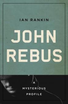 John Rebus John Rebus
