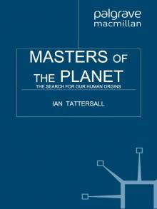 Masters of the Planet Masters of the Planet