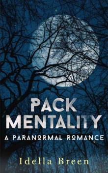 Pack Mentality Pack Mentality